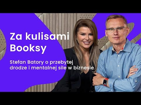 Video thumbnail: Za kulisami Booksy: Stefan Batory o przebytej drodze i mentalnej sile w biznesie