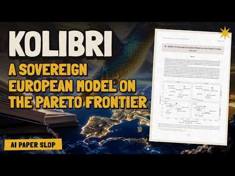 Video thumbnail: Kolibri: A Sovereign European Model on the Pareto Frontier (Oct 2026)