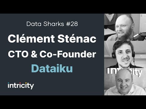 Video thumbnail: Data Sharks #28: Dataiku CTO & Co-Founder Clément Sténac