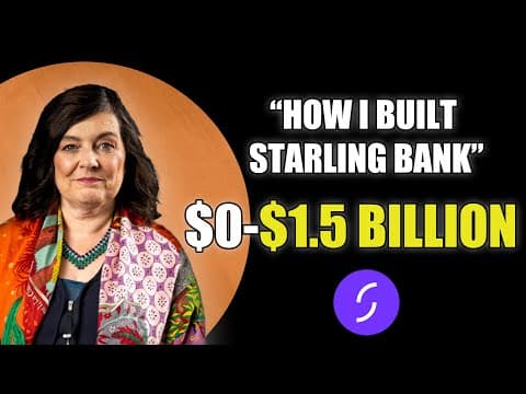 Video thumbnail: Starling Bank CEO: How I started a $1.5 billion business at 54: Anne Boden | Unicorn Podcast - E1