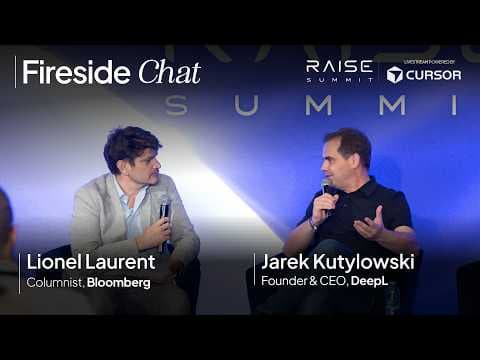 Video thumbnail: Fireside Chat with Jarek Kutylowski, Founder & CEO of DeepL | RAISE Summit 2026
