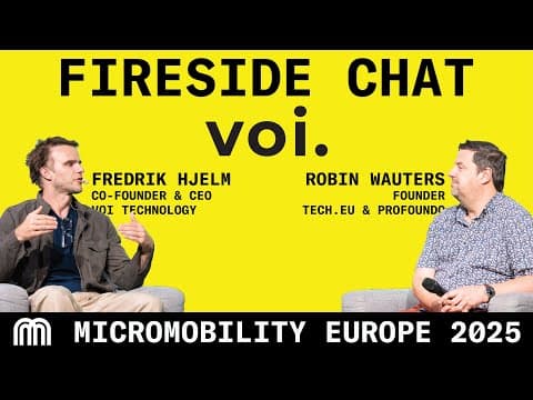Video thumbnail: Fireside Chat with Fredrik Hjelm, Co-Founder & CEO - Voi
