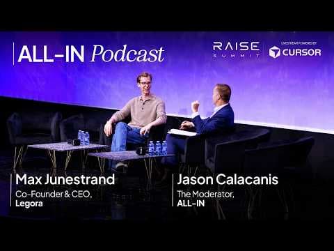 Video thumbnail: ALL-IN Podcast Live: Max Junestrand, CEO & Founder of Legora | RAISE Summit 2026