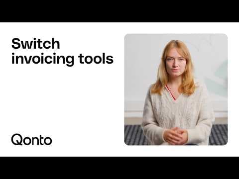 Video thumbnail: Switch invoicing tools without the hassle | Qonto