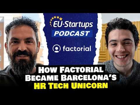 Video thumbnail: How Factorial Became Barcelona's HRTech Unicorn - Interview with Founder & CEO Jordi Romero