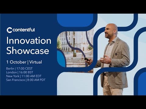 Video thumbnail: Contentful Innovation Showcase Live (Oct 2025)