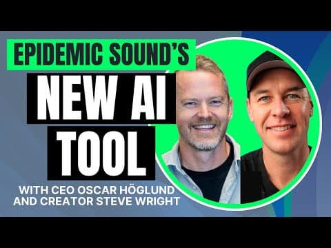 Video thumbnail: Epidemic Sound's CEO Reveals Strategy Behind New AI Tool